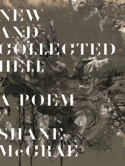 Title details for New and Collected Hell by Shane McCrae - Available